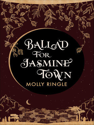 cover image of Ballad for Jasmine Town